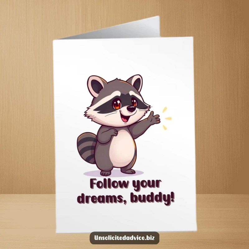 Funny free printable birthday card: an excited raccoon points toward a bright, hopeful path, inspiring new adventures.